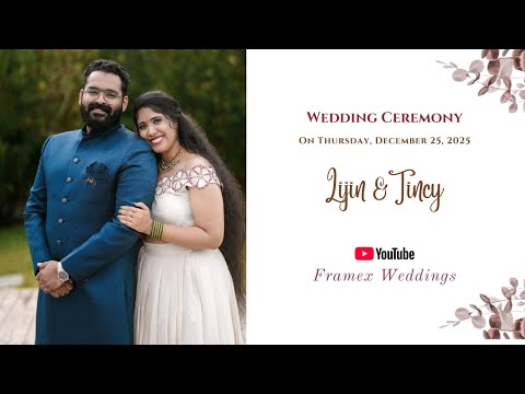 Lijin & Tincy | Wedding Ceremony | 25.12.2025 | 11 AM | Thursday