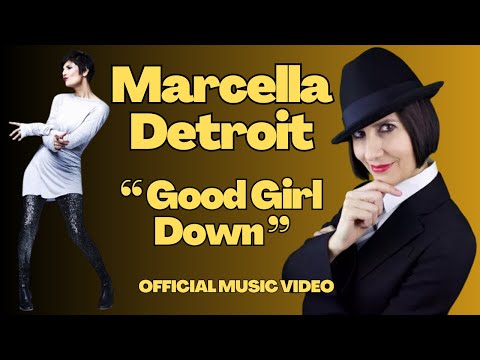 Marcella Detroit - 'Good Girl Down' (Official Music Video)