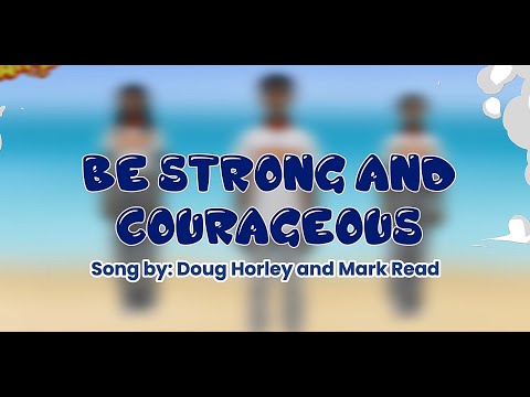Be Strong and Courageous Dance Cover