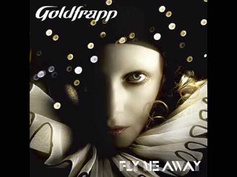 Goldfrapp - Fly Me Away [C2 Rmx 1]