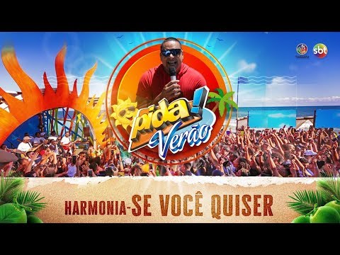 Se Você Quiser - Harmonia no Pida de Verão 2020