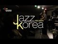 Jazz Korea 2014) Lee Jumi Quartet (이주미 쿼텟) 