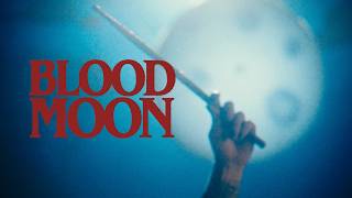 Blood Moon - The Howling