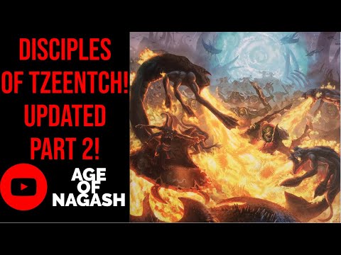 TZEENTCH UPDATED PART 2! WITH GUESTS!