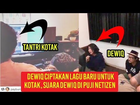Lagu Baru Kotak 2018 Ciptaan Dewiq Ini Sungguh Menyayat Hati