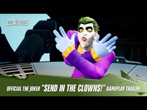 MultiVersus – Official The Joker “Send in the Clowns!” Gameplay Trailer