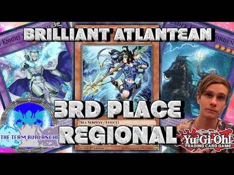 YUGIOH 3RD PLACE REGIONAL BRILLIANT ATLANTEAN | DECK PROFILE 2016 | Alejandro Ahearn | 420 PLAYERS