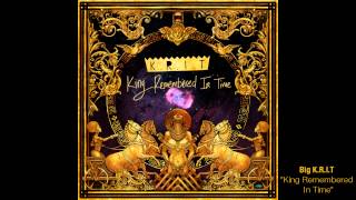 Big K.R.I.T "King Remembered In Time" Full Mixtape [HD+Tracklist]