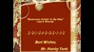 Memories Gettin' In My Way Joyce Murray