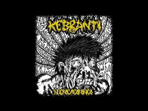 KEBRANTI - NECROCACOFONICO EP [2022 Grindcore]