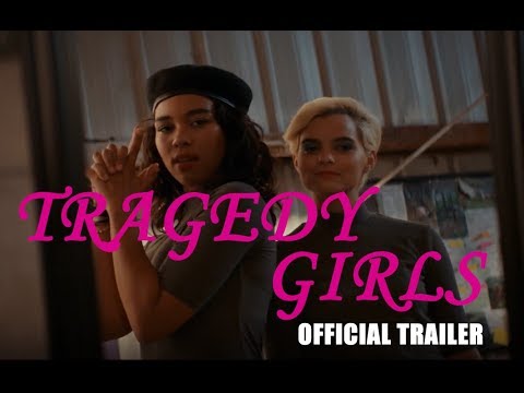 Trailer Tragedy Girls