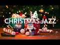 Christmas Jazz Songs 🎄 Instrumental Christmas Jazz Music & Peaceful Christmas Bossa Nova for Relax