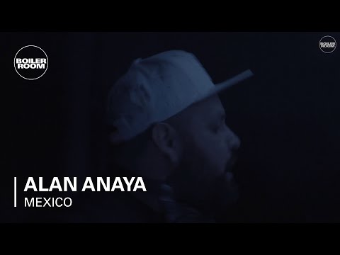 Alan Anaya Boiler Room Mexico City Live