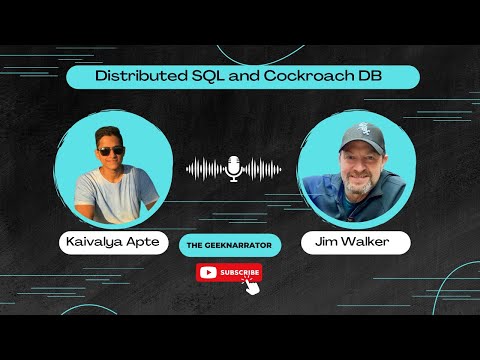 DistributedSQL and CockroachDB with Jim Walker