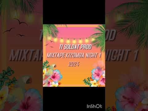 TI SOLDAT PROD - MIXTAPE KIZOMBA NIGHT 2024