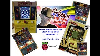It's here! How to build a Basic Fun Pac-Man or Space Invaders Mini-Cade Part #1