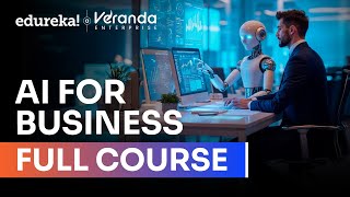 AI for Business Full course in 11 Hours [2026] | How AI Could Empower Businesses | Edureka Live