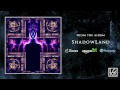 Lo Key - ShadowLand - The Devil Tree 