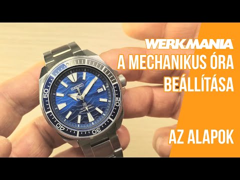 Mechanikus óra beállítása és használata - az alapok   werkmania.hu