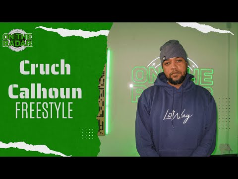 The Cruch Calhoun "On The Radar" Freestyle