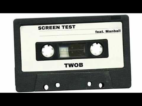 TWOB - Screen Test (feat. Manball) Lyric Video