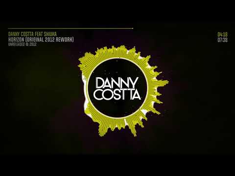 Horizon (Original 2012 Rework) - Danny Costta Feat Shiuka