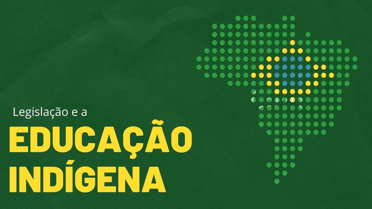 Educação indígena e a legislação