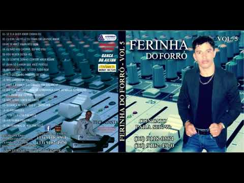 Ferinha do forró vol 5 - tudo que ela quer eu dou