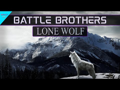 Battle Brothers: Lone Wolf | Orc Warlord | Ep 49