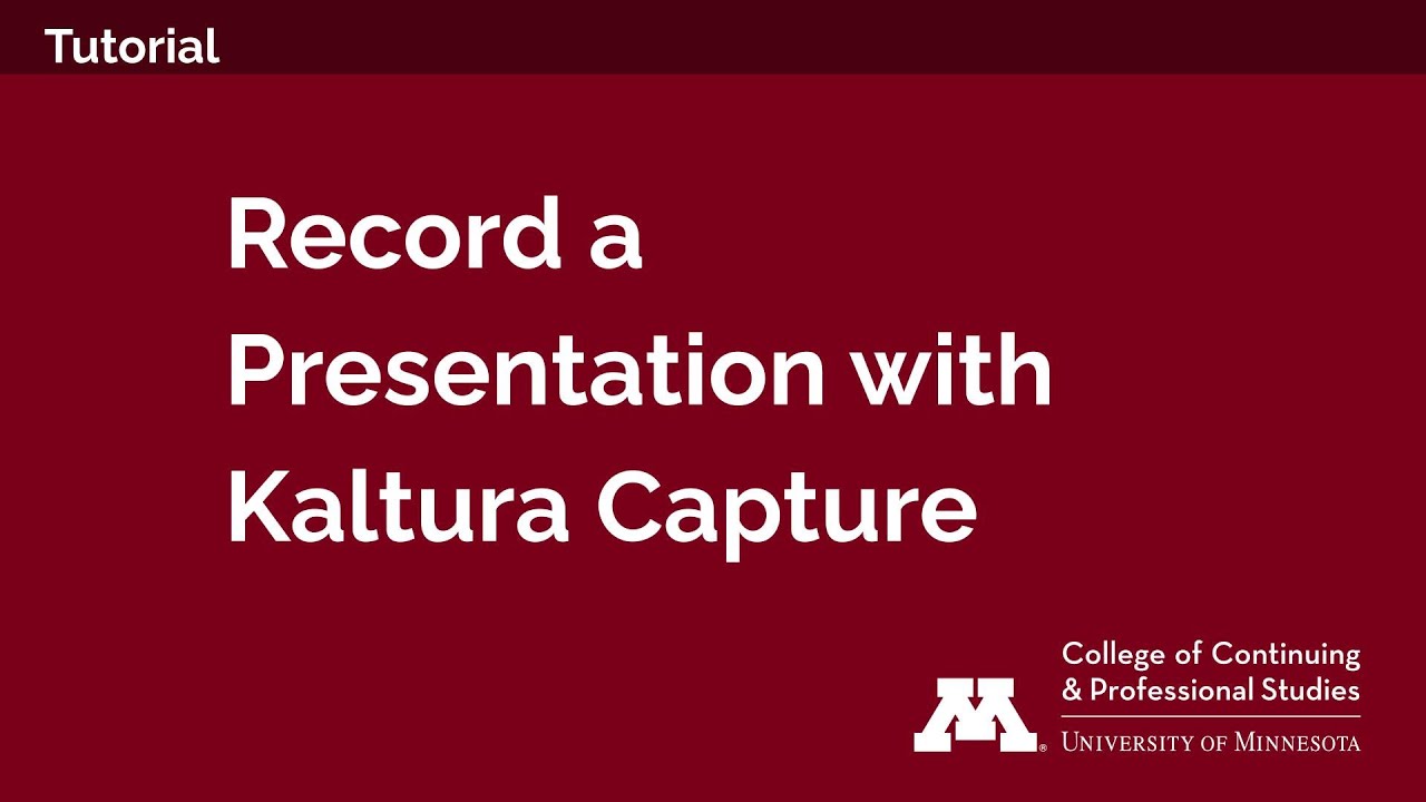 Record a Presentation with Kaltura Capture