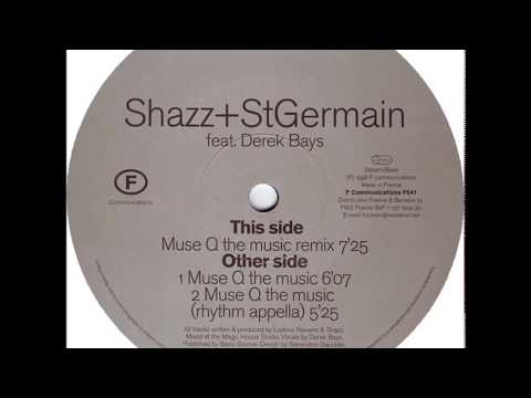 Shazz+StGermain feat. Derek Bays  -  Muse Q the music