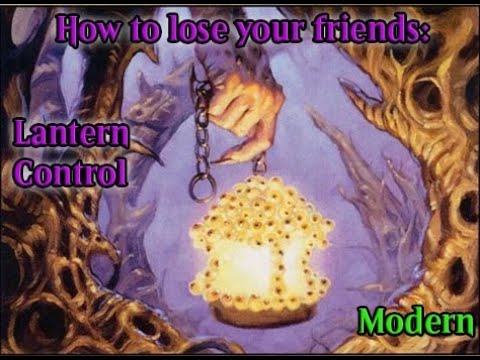 MTG MODERN - 🔦LANTERN OF INSIGHT CONTROL!