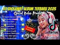 DJ SHOLAWAT TERBARU 2025 FULL ALBUM SPECIAL BULAN MAULID SLOW BASS X HOREG
