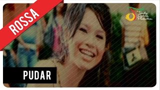 Download lagu Rossa - Pudar |   mp3