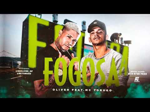 Oliver Feat. MC Torugo - Fogosa (Prod. Diogo no beat)