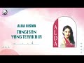 Alda Risma Tangisan Yang Terakhir