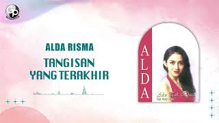 Download lagu Alda Risma - Tangisan Yang Terakhir mp3 Download lagu Alda Risma - Tangisan Yang Terakhir mp3