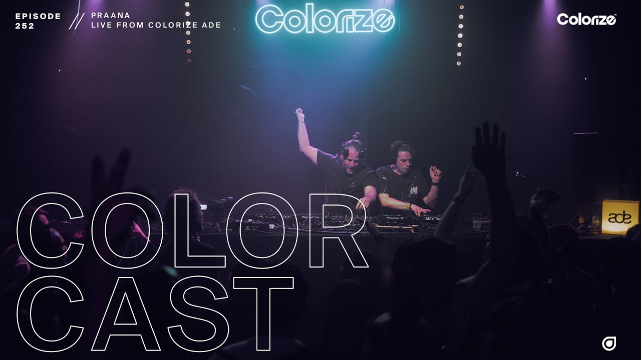 Colorcast Radio 252 with PRAANA [Live from ADE in Amsterdam]
