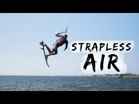 How to: Strapless Air