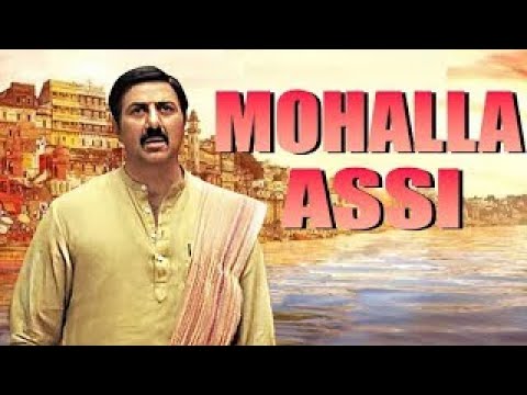 MOHALLA ASSI (मोहल्ला 80) Full Movie 2018 HD1080p | Sunny Deol, Sakshi Tanwer, Ravi Kishan, Mukesh |