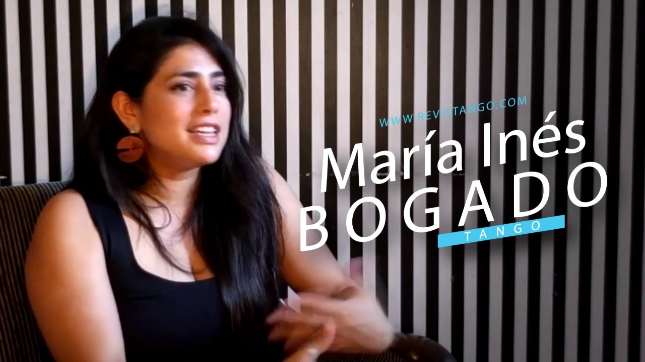 2/9 María Inés Bogado | Lo que nosotros hacemos | Entrevista | REVISTANGO.com | Tango | Milonga