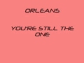 Orleans - You're Still The One.wmv