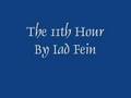 The Eleventh Hour - by Iad Fein