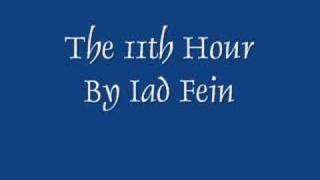 The Eleventh Hour - by Iad Fein