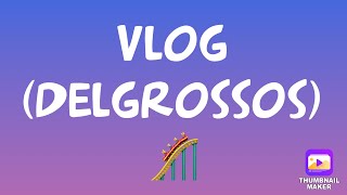 Vlog (Delgrossos)