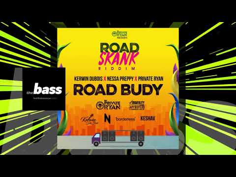 Kerwin Du Bois x Nessa Preppy x Private Ryan - Road Budy | 2019 Music Release