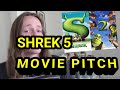 Shrek 5 Movie Pitch
