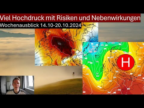 HOCHDRUCK mit RISIKEN und NEBENWIRKUNGEN - KEIN GOLDENES OKTOBERWETTER - WOCHENAUSBLICK 14-20.10.24