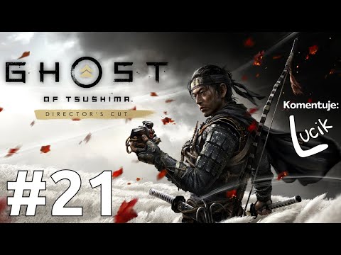 Epicka Postawa Ducha | Zagrajmy w Ghost of Tsushima: Directors Cut PL odc. 21