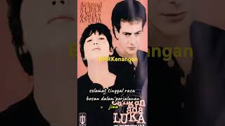 Download lagu Achmad Albar & Nicky Astria - Jangan Ada Luka #tembangkenanganterpopuler mp3
